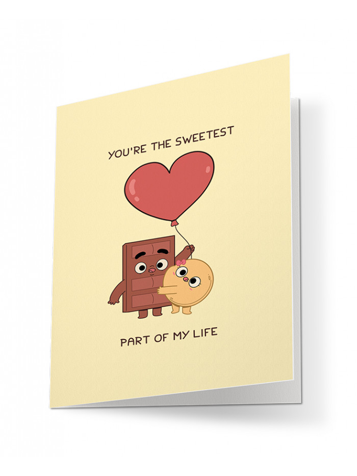 You are the sweetest - Greeting Card
