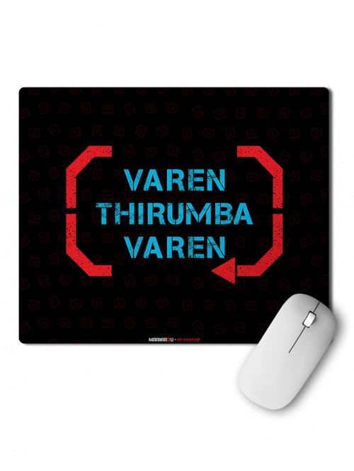 Varen, Thirumba Varen - Mouse pad