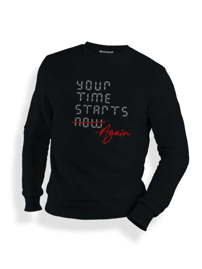 Your time starts again - Sweatshirt