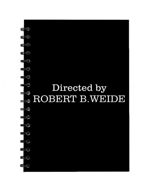 Directed by Robert B Weide - Notepad