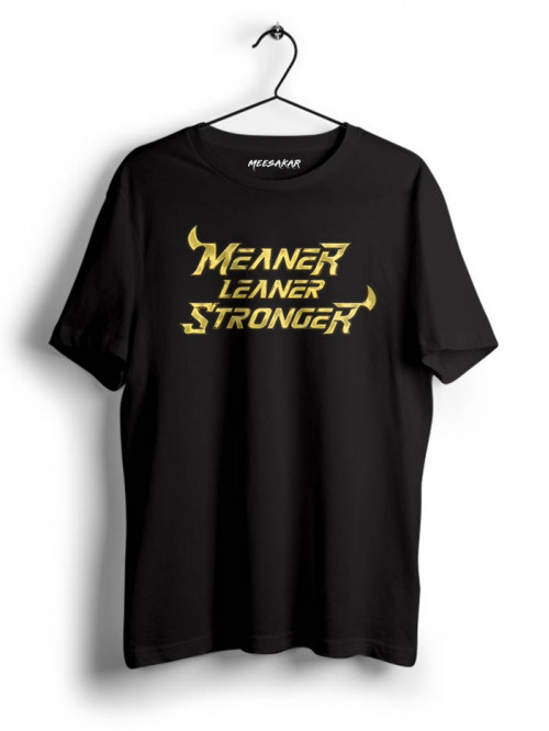 Meaner, Leaner and Stronger